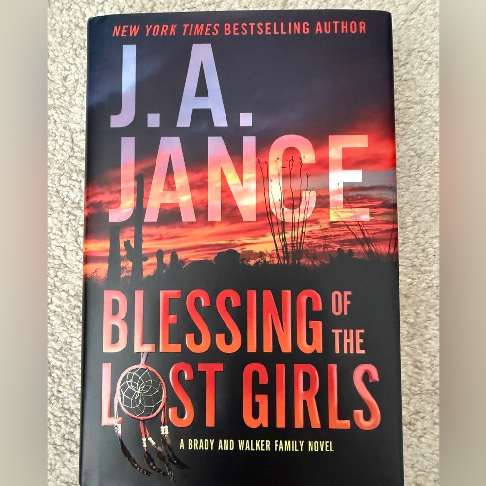 Blessing of the Lost Girls by J.A. Jance - Hardcover